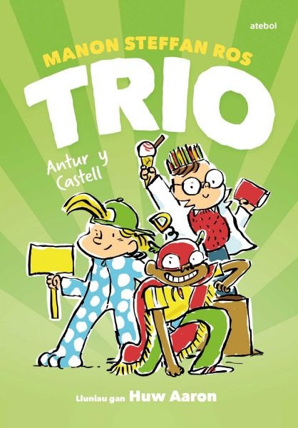 Cover image for Cyfres Trio: Antur y Castell, isbn: 9781801060097