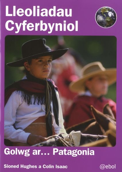 Cover image for Lleoliadau Cyferbyniol: Golwg ar ... Patagonia, isbn: 9781801060684