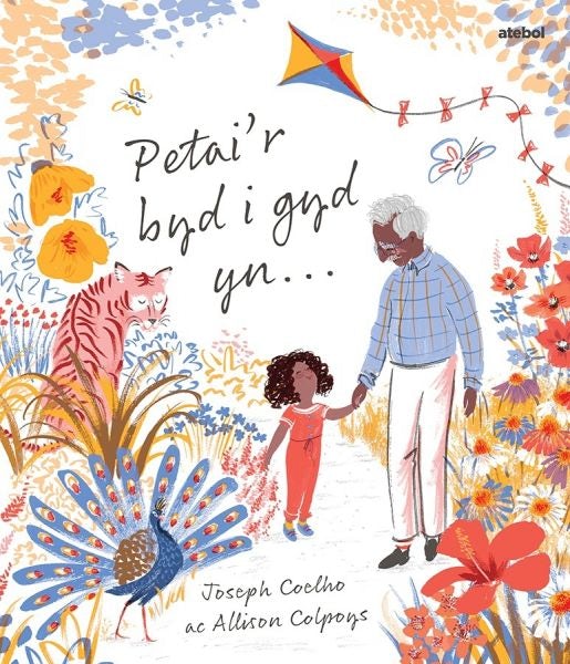Cover image for Petai’r Byd i Gyd Yn..., isbn: 9781801060936