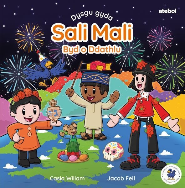 Cover image for Dysgu gyda Sali Mali: Byd o Ddathlu, isbn: 9781801064026
