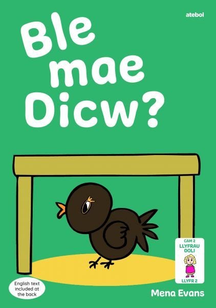 Cover image for Llyfrau Hwyl Magi Ann: Ble Mae Dicw?, isbn: 9781801064798