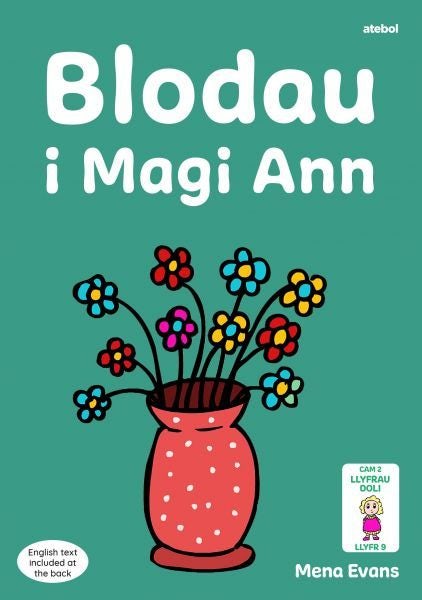 Cover image for Llyfrau Hwyl Magi Ann: Blodau i Magi Ann, isbn: 9781801064866