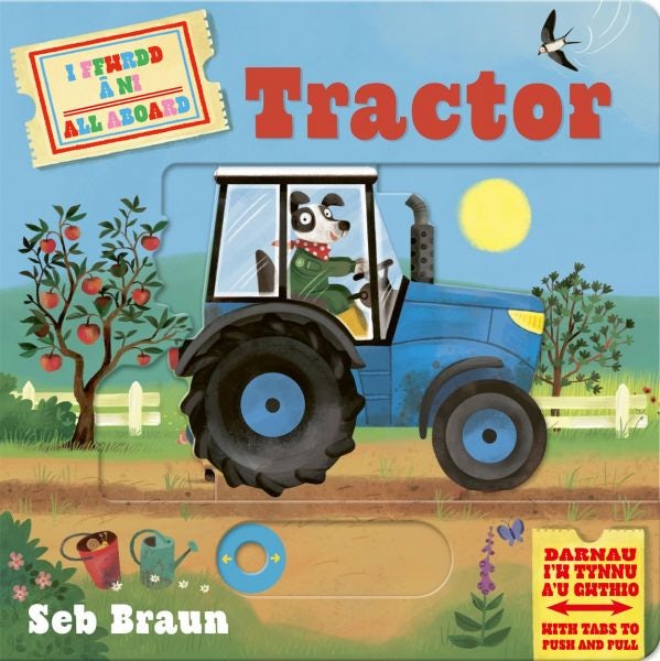 Cover image for I Ffwrdd â Ni Tractor | All Aboard Tractor, isbn: 9781801065627