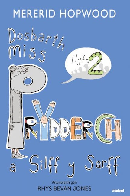 Cover image for Cyfres Dosbarth Miss Prydderch: 2. Dosbarth Miss Prydderch a Silff y Sarff, isbn: 9781801066495