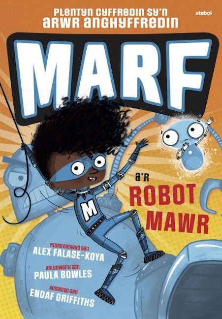 Cover image for Marf a'r Robot Mawr, isbn: 9781801066686