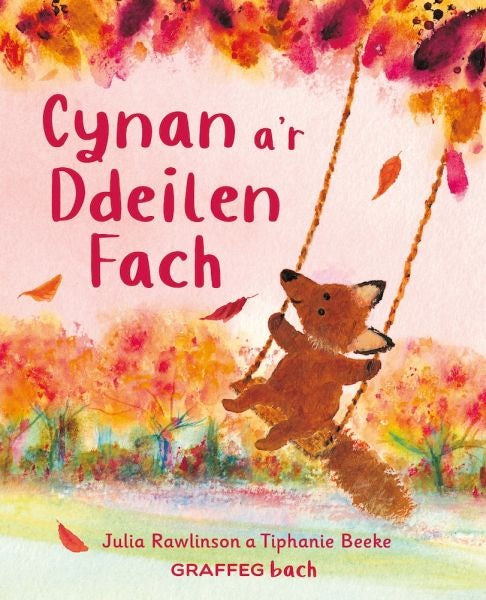 Cover image for Cynan a’r Ddeilen Fach, isbn: 9781802580143