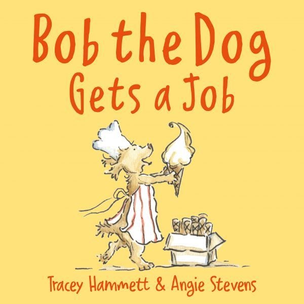 Cover image for Bob the Dog Gets a Job, isbn: 9781802581300