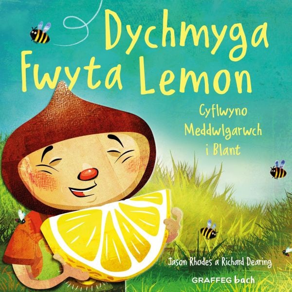Cover image for Dychmyga Fwyta Lemon, isbn: 9781802584530