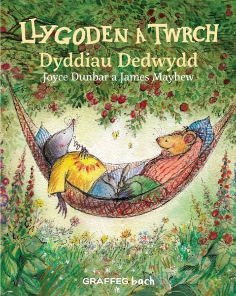 Cover image for Llygoden a Twrch: Dyddiau Dedwydd, isbn: 9781802584721