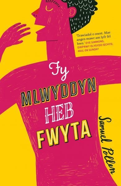 Cover image for Darllen yn Well: Fy Mlwyddyn heb Fwyta, isbn: 9781802586893