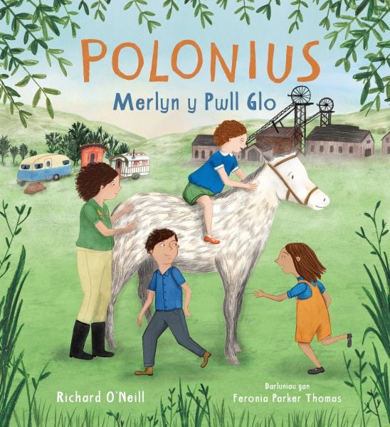 Cover image for Polonius Merlyn y Pwll Glo, isbn: 9781802587111