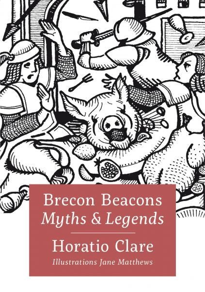 Cover image for Brecon Beacons Myths and Legends, isbn: 9781802587197