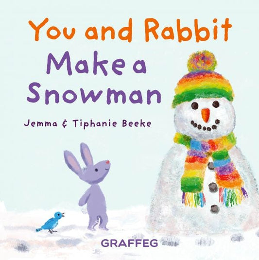 Cover image for You and Rabbit Make a Snowman, isbn: 9781802587456