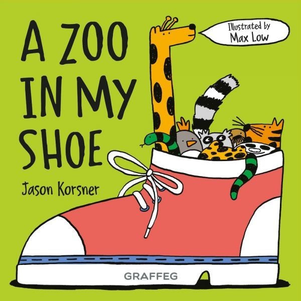 Cover image for A Zoo in my Shoe, isbn: 9781802587982