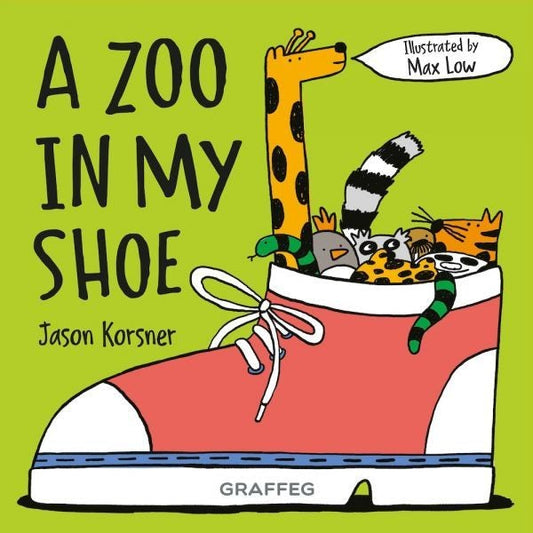 Cover image for A Zoo in my Shoe, isbn: 9781802587982