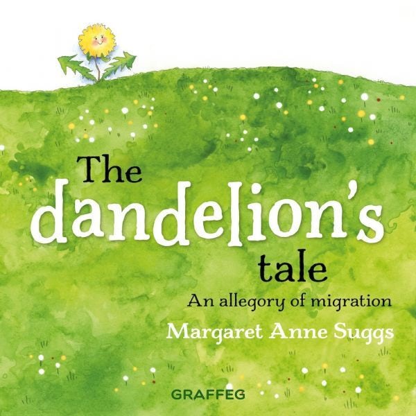 Cover image for The Dandelion's Tale, isbn: 9781802588231