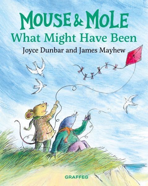 Cover image for Mouse and Mole: What Might Have Been, isbn: 9781802589269