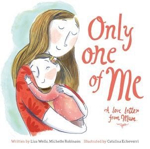Cover image for Only One of Me: A Love Letter from Mum, isbn: 9781802589306