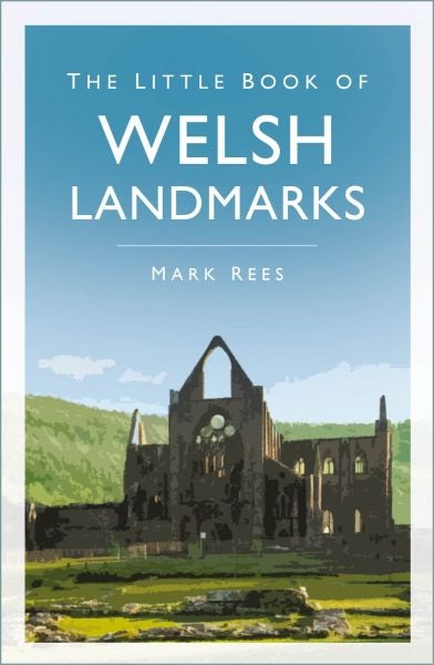 Cover image for The Little Book of Welsh Landmarks, isbn: 9781803998602
