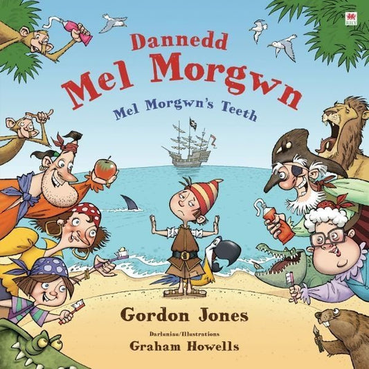 Cover image for Dannedd Mel Morgwn / Mel Morgwn's Teeth, isbn: 9781804160015