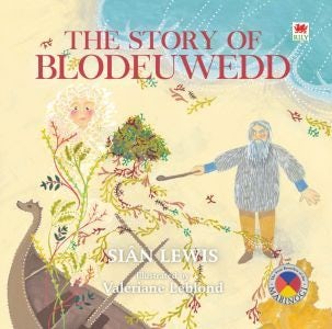 Cover image for The Story of Blodeuwedd, isbn: 9781804160213