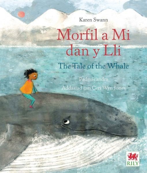 Cover image for Morfil a Mi dan y Lli / The Tale of the Whale, isbn: 9781804160442