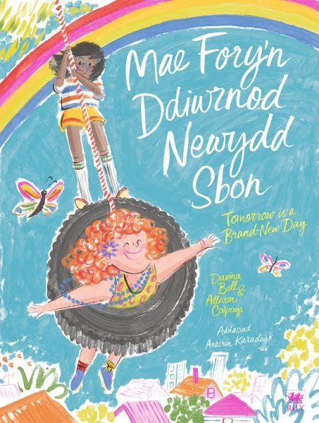 Cover image for Mae Fory'n Ddiwrnod Newydd Sbon / Tomorrow is a Brand New Day, isbn: 9781804160916