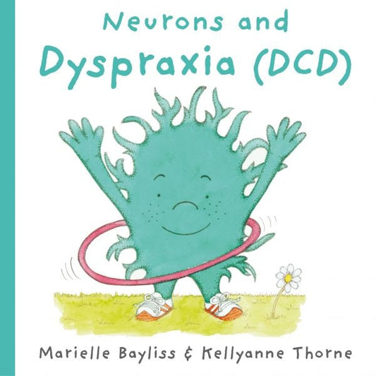 Cover image for Neurons and Dyspraxia (DCD), isbn: 9781805950097