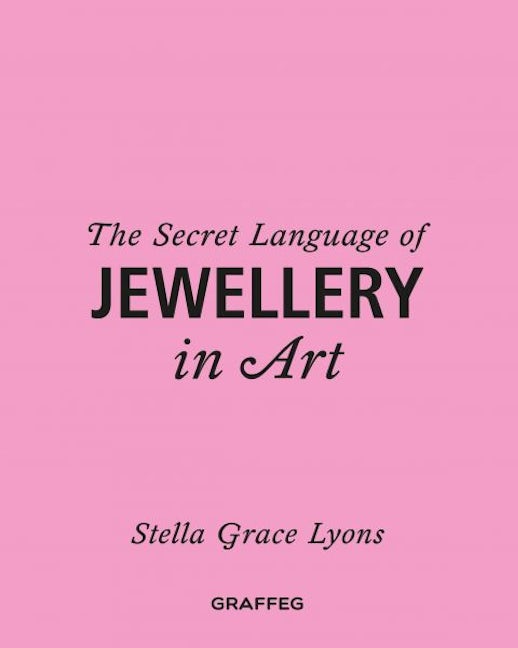 Cover image for The Secret Language of Jewellery in Art, isbn: 9781805951506