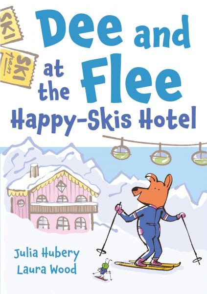 Cover image for Dee and Flee at Happy Skis Hotel, isbn: 9781805952084
