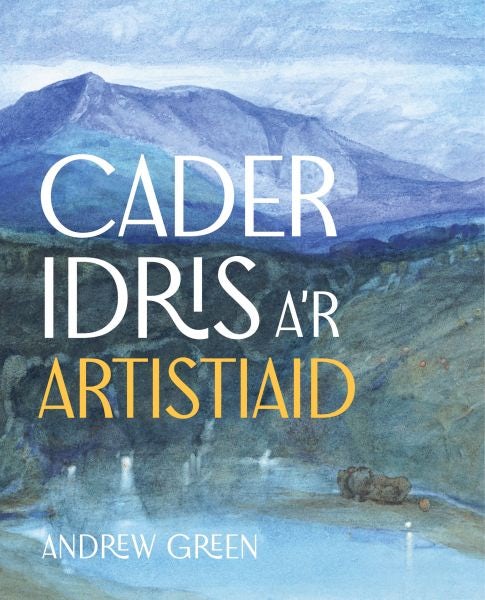 Cover image for Cader Idris a'r Artistiaid, isbn: 9781805952299