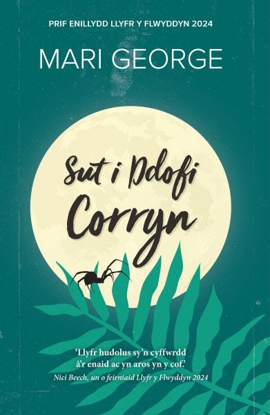 Cover image for Sut i Ddofi Corryn, isbn: 9781835390009
