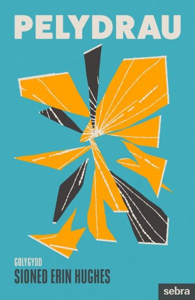 Cover image for Pelydrau, isbn: 9781835390207