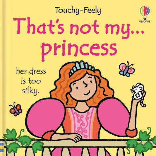 Cover image for That's not my princess... her dress is too silky, isbn: 9781836045724