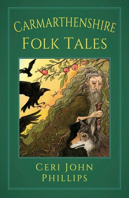 Cover image for Carmarthenshire Folk Tales, isbn: 9781837052707