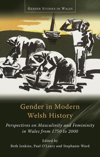 Cover image for Gender in Modern Welsh History, isbn: 9781837720781