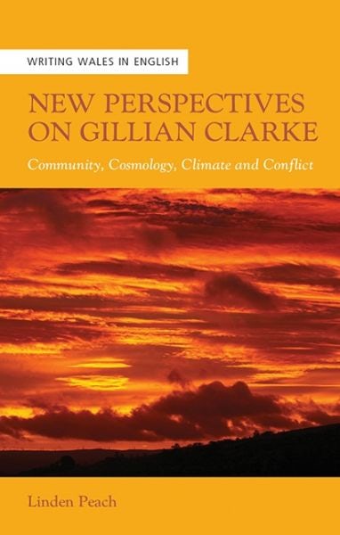 Cover image for New Perspectives on Gillian Clarke, isbn: 9781837722792