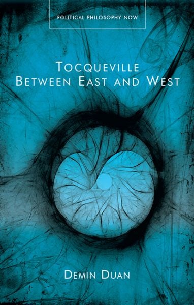 Cover image for Tocqueville Between East and West, isbn: 9781837722853