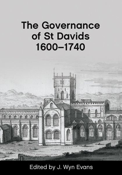 Cover image for The Governance of St Davids 1600-1750, isbn: 9781837723133