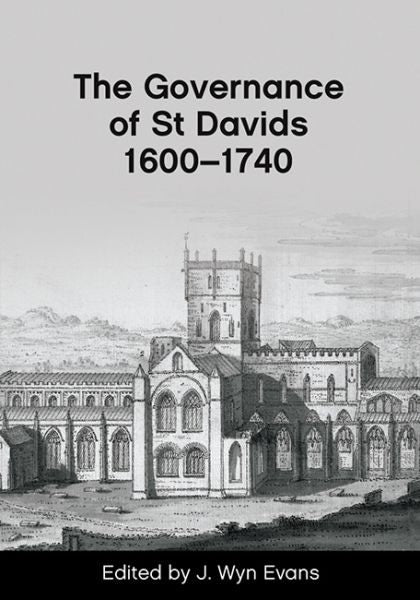 Cover image for The Governance of St Davids 1600-1750, isbn: 9781837723157