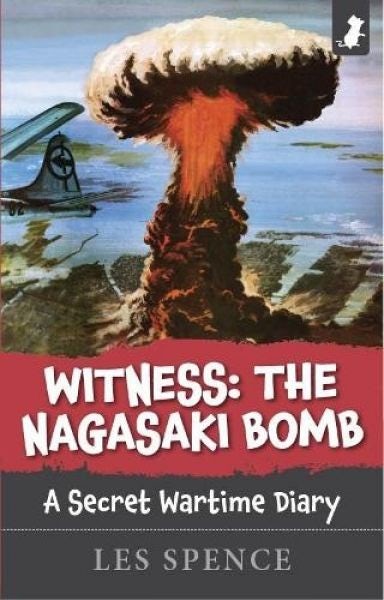 Cover image for Witness: The Nagasaki Bomb - A Secret Wartime Diary, isbn: 9781838422974