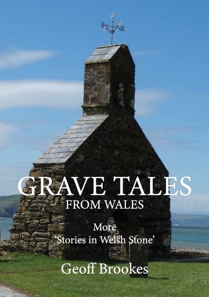 Cover image for Grave Tales from Wales, isbn: 9781838428921