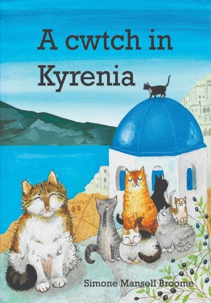 Cover image for Cwtch in Kyrenia, A, isbn: 9781838458034
