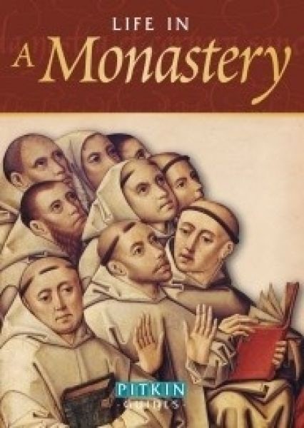 Cover image for Pitkin Guides: Life in a Monastery, isbn: 9781841651521