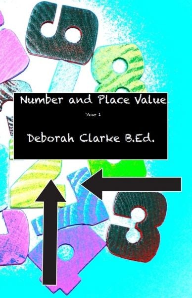 Cover image for Number and Place Value - Year 1, isbn: 9781842854273