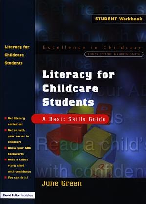Cover image for Literacy for Childcare Students - A Basic Skills Guide, isbn: 9781843120223