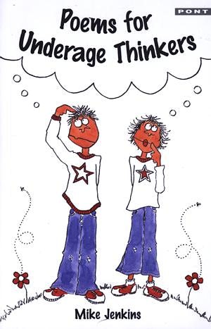 Cover image for Poems for Underage Thinkers, isbn: 9781843233596