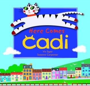 Cover image for Cadi: Here Comes Cadi, isbn: 9781843237723