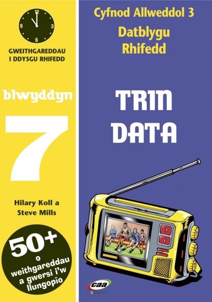 Cover image for CA3 Datblygu Rhifedd: Trin Data Blwyddyn 7, isbn: 9781845212179
