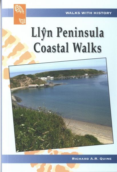 Cover image for Walks with History: Llŷn Peninsula Coastal Walks, isbn: 9781845241124